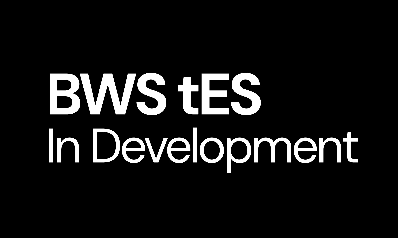 BWS tES